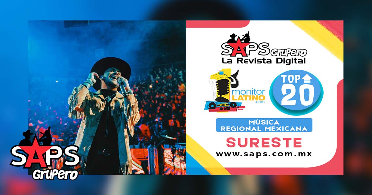 Top 20 de la Música en el Sureste de México por monitorLATINO del 24 al 30 de agosto de 2020