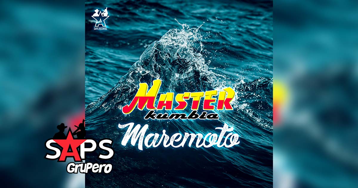 Letra Maremoto – Master Kumbia