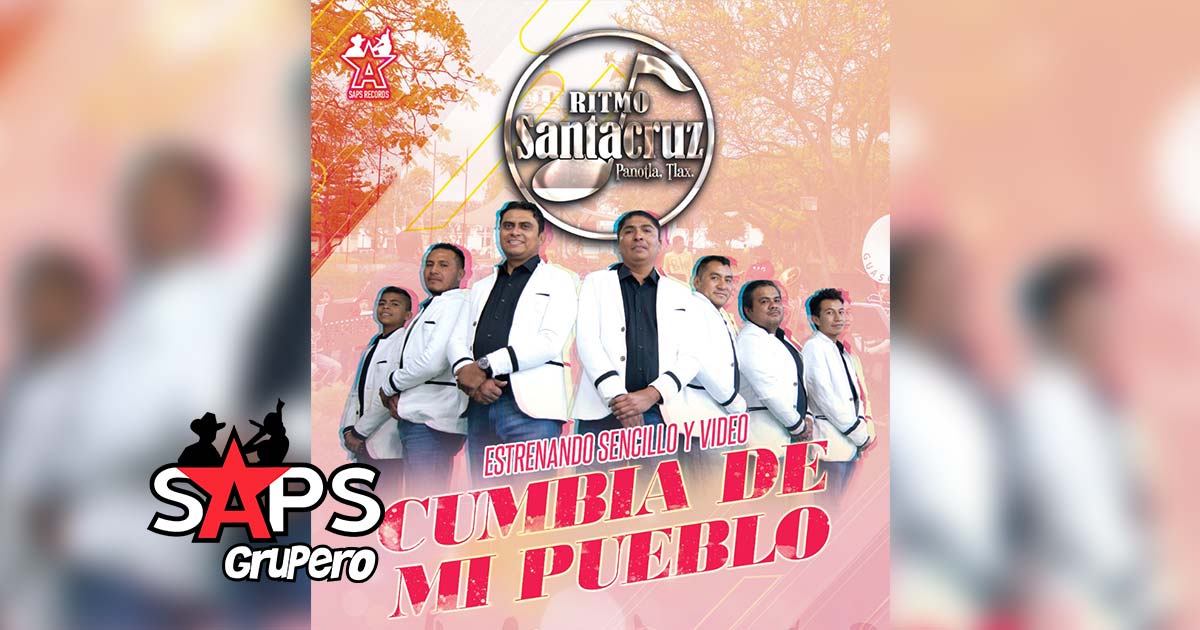 “La Cumbia De Mi Pueblo” resuena con Ritmo Santacruz