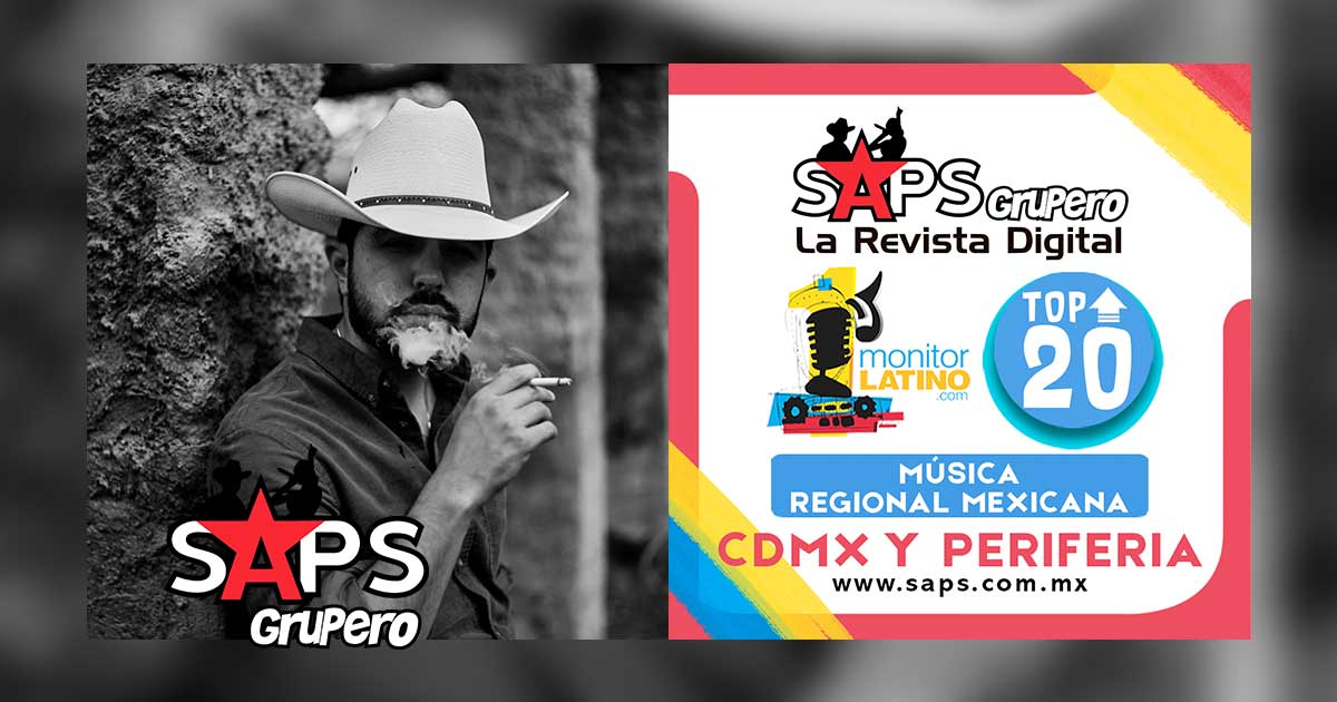 Top 20 de la Música Popular Mexicana en CDMX y la Periferia por monitorLATINO del 12 al 18 de octubre de 2020