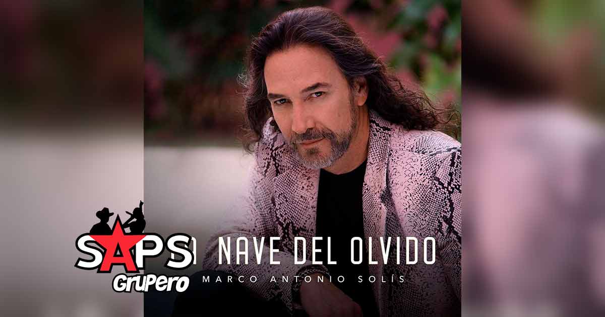 “La Nave Del Olvido” suena con Marco Antonio Solís
