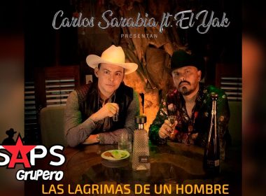 Letra Lágrimas De Un Hombre – Carlos Sarabia ft El Yaki