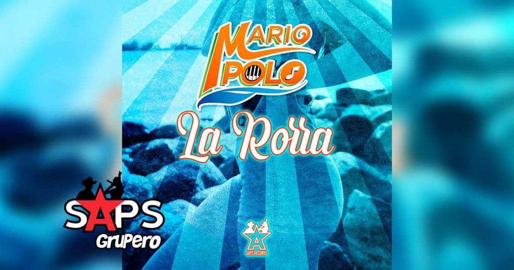 Letra La Rorra – Mario Polo