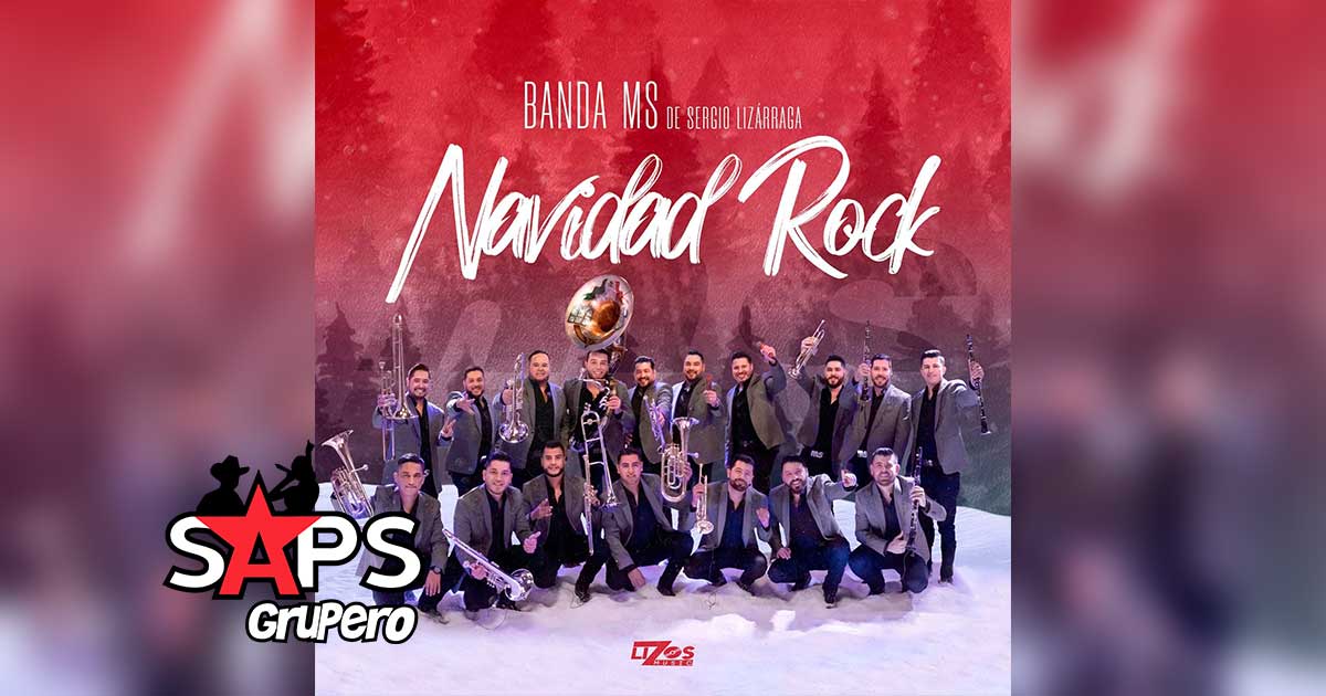 Letra Navidad Rock – Banda MS