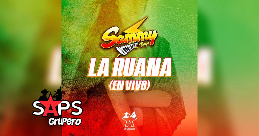 Letra La Ruana (En Vivo) – Sammy El Rayo