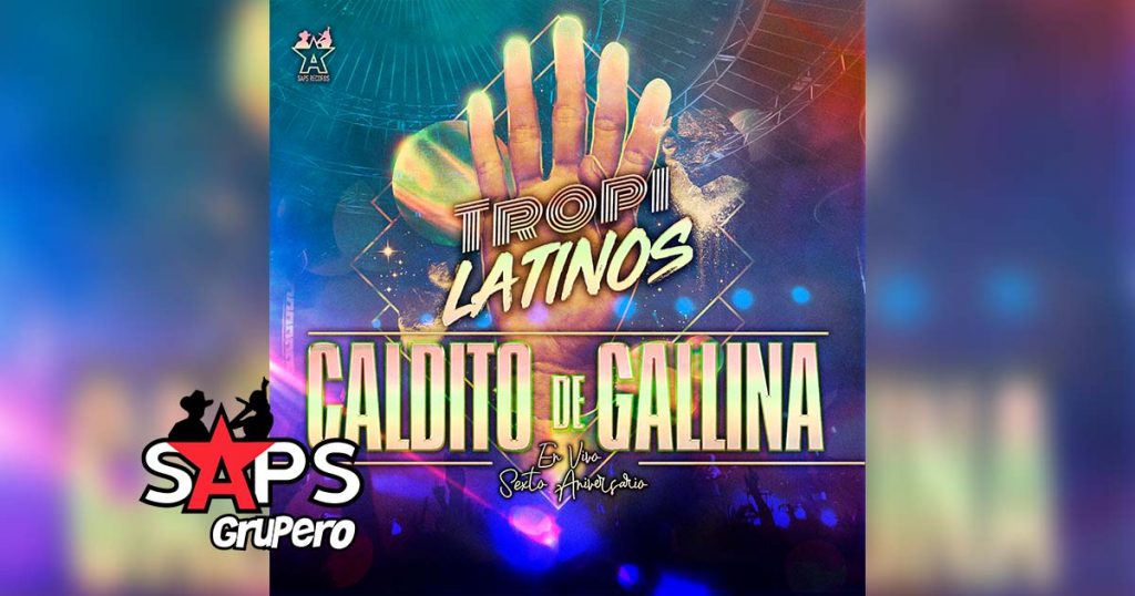 Letra Caldito De Gallina – TropiLatinos