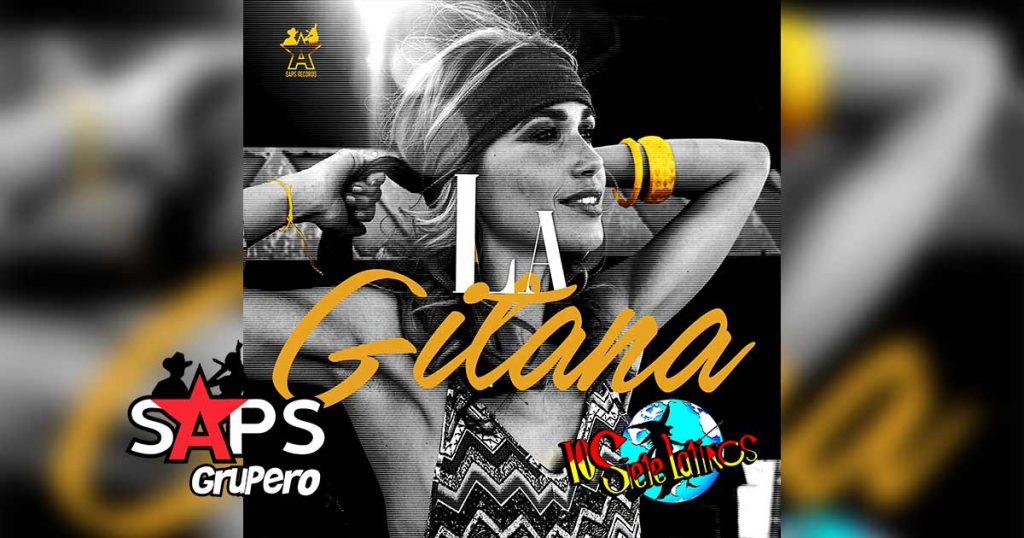 Letra La Gitana – Los Siete Latinos