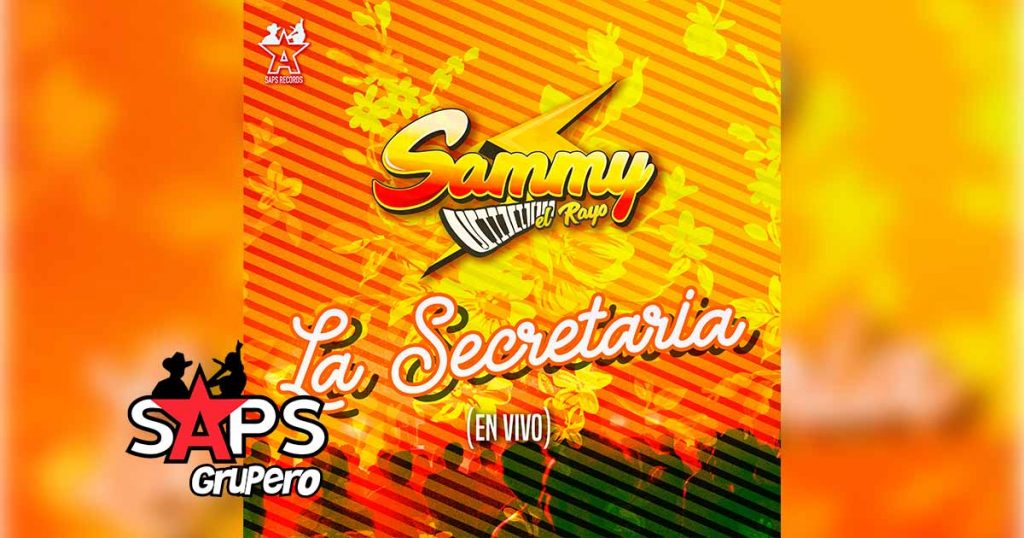 Letra La Secretaria (En vivo) – Sammy El Rayo