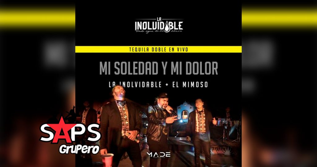 Letra Mi Soledad y Mi Dolor – La Inolvidable Banda Agua De La Llave ft El Mimoso