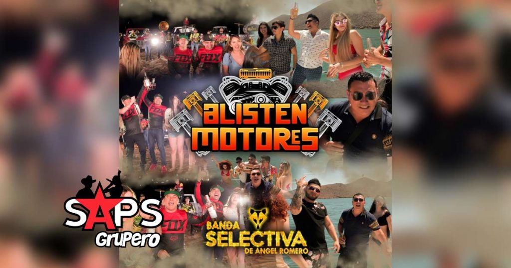 Letra Alisten Motores – Banda Selectiva