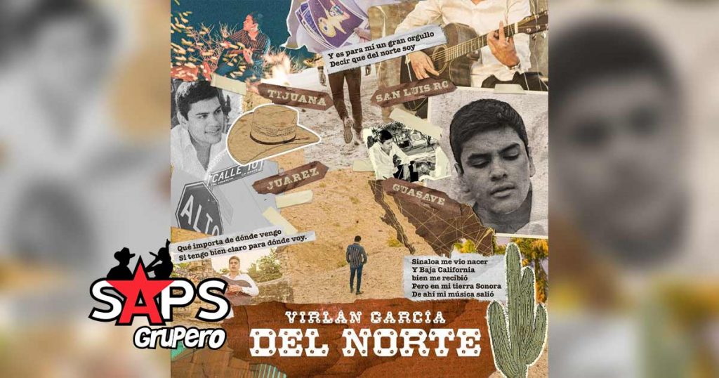 Letra Del Norte – Virlan García