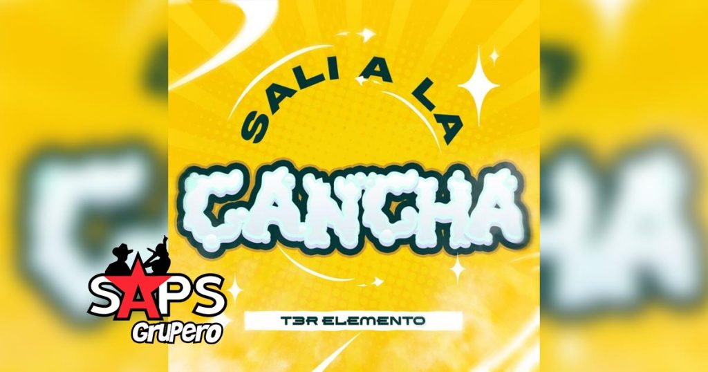 Letra Sali A La Cancha – T3r Elemento