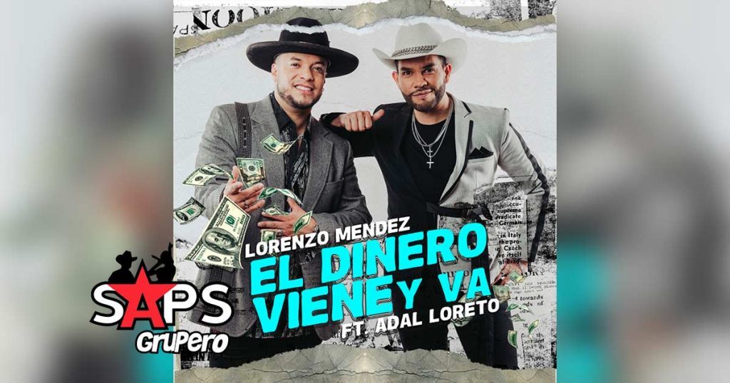Lorenzo Méndez y Adal Loreto cuentan “El Dinero Viene Y Va”