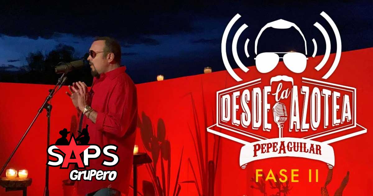 Pepe Aguilar cree que se canta mejor Desde La Azotea dos veces