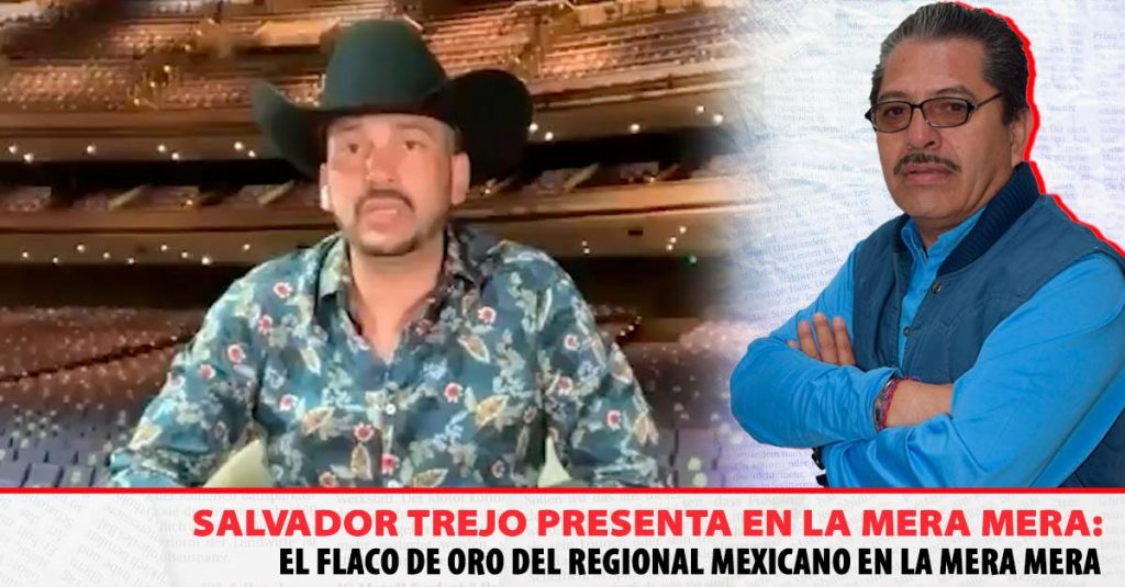 El Flaco de Oro del Regional Mexicano