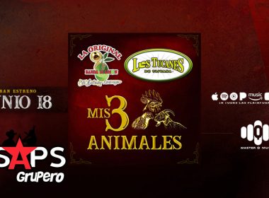 La Original Banda El Limón y Los Tucanes De Tijuana reversionan “Mis 3 Animales”