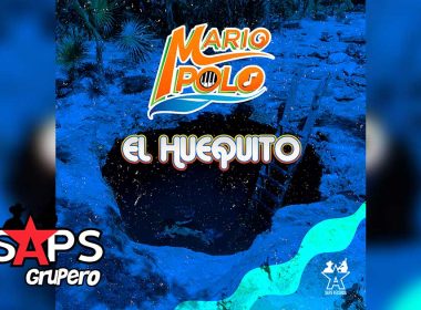 Letra El Huequito – Mario Polo