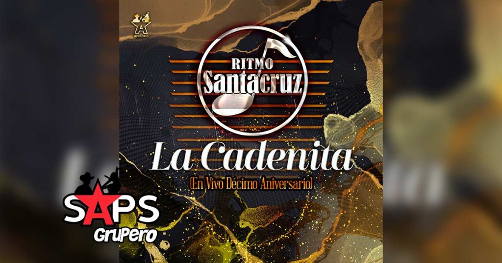 Letra La Cadenita (En Vivo 2021) – Ritmo Santacruz