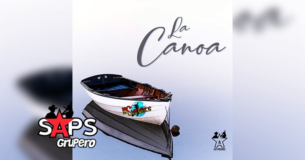 Letra La Canoa – Los Siete Latinos
