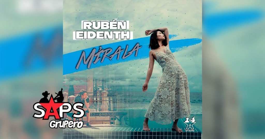 Letra Mírala – Rubén Eidenth