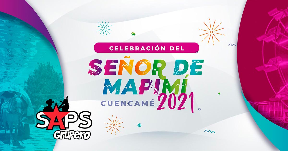 Celebración Del Señor De Mapimí Cuencamé 2021