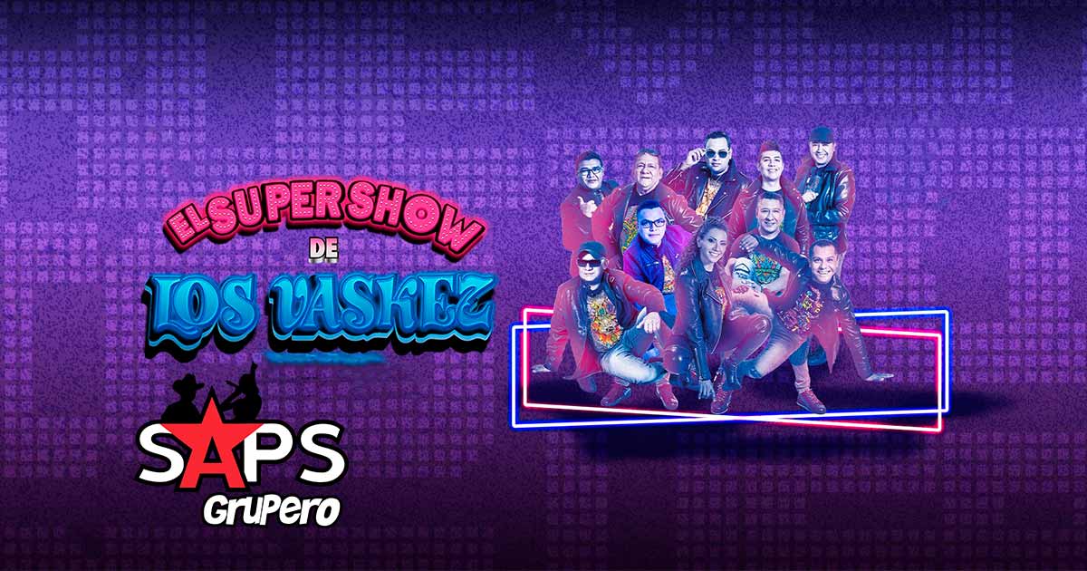 El Super Show De Los Vaskez se presentarán en Morelia
