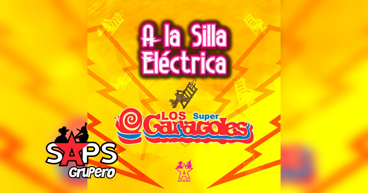 Letra A La Silla Eléctrica (Versión 1986) – Los Súper Caracoles