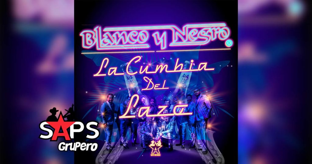 Letra La Cumbia Del Lazo – Blanco Y Negro