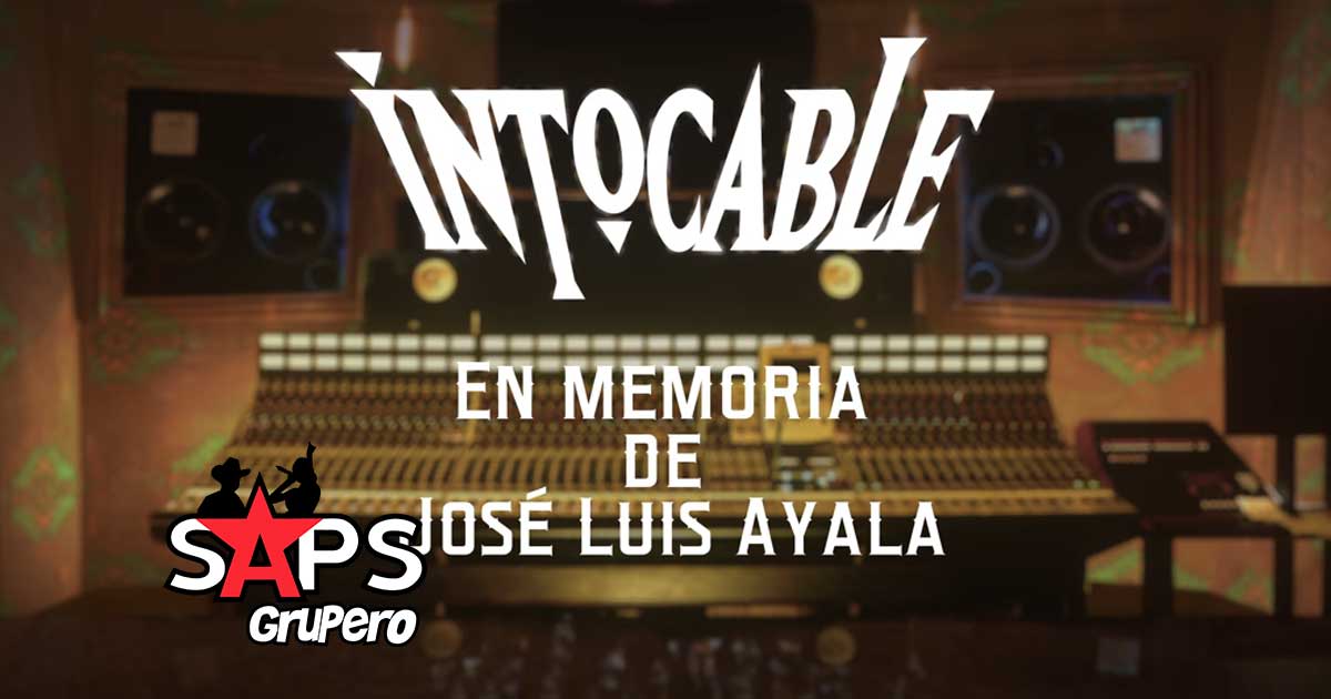 Intocable rinde homenaje a José Luis Ayala