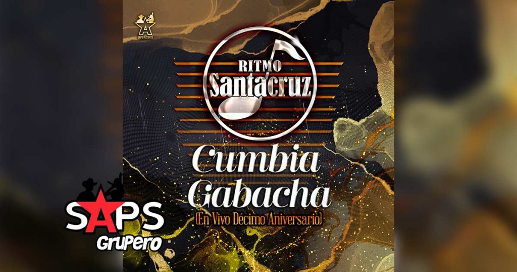 Letra Cumbia Gabacha (En Vivo 2021) – Ritmo Santa Cruz