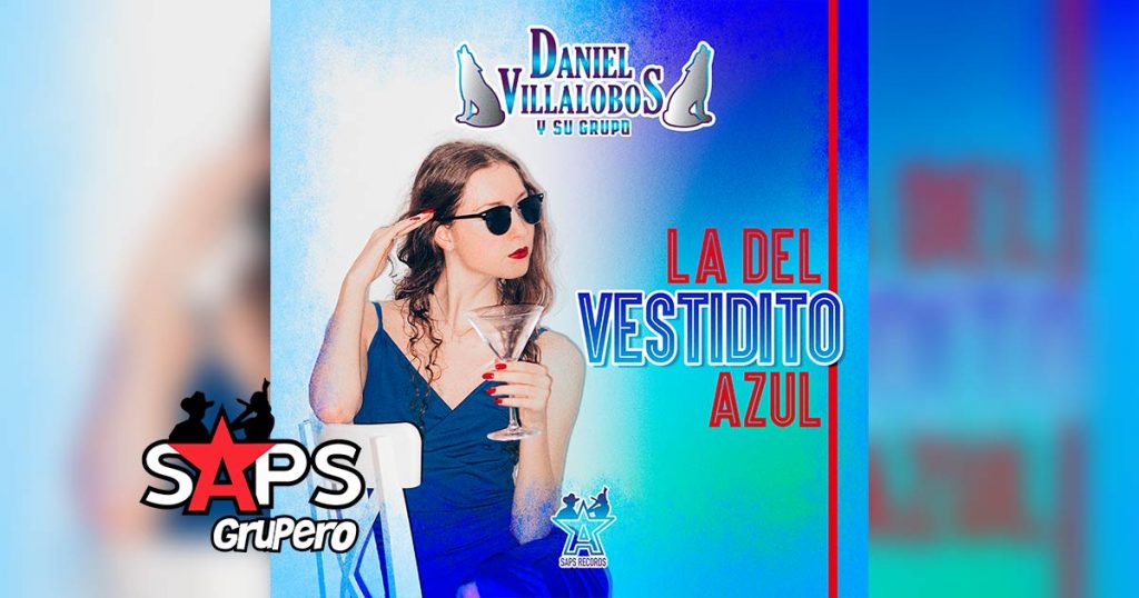 Letra La Del Vestidito Azul – Daniel Villalobos Y Su Grupo