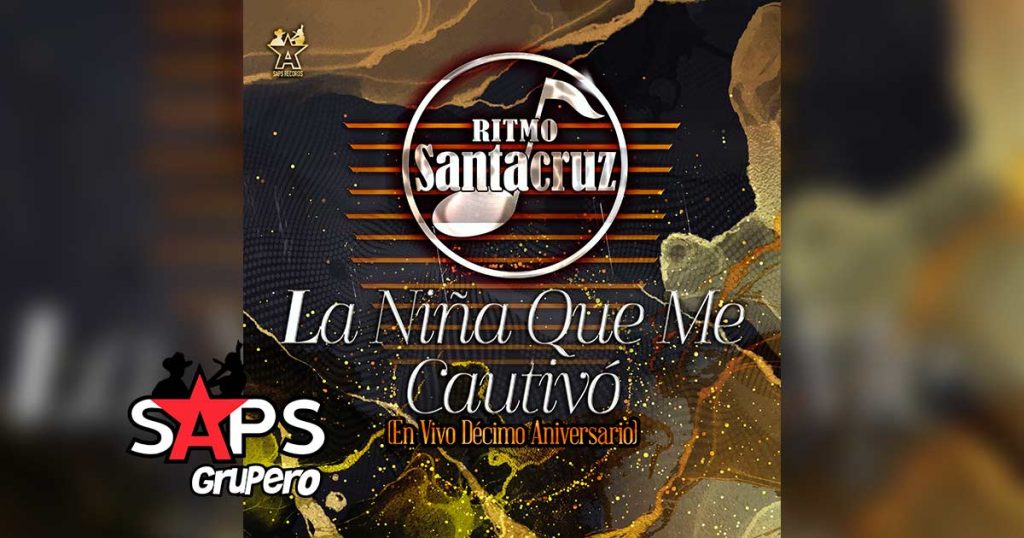 Letra La Niña Que Me Cautivó (En Vivo 2021) – Ritmo Santa Cruz