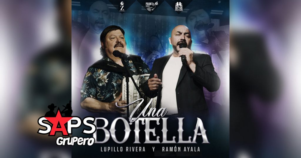 Letra Una Botella – Lupillo Rivera & Ramón Ayala
