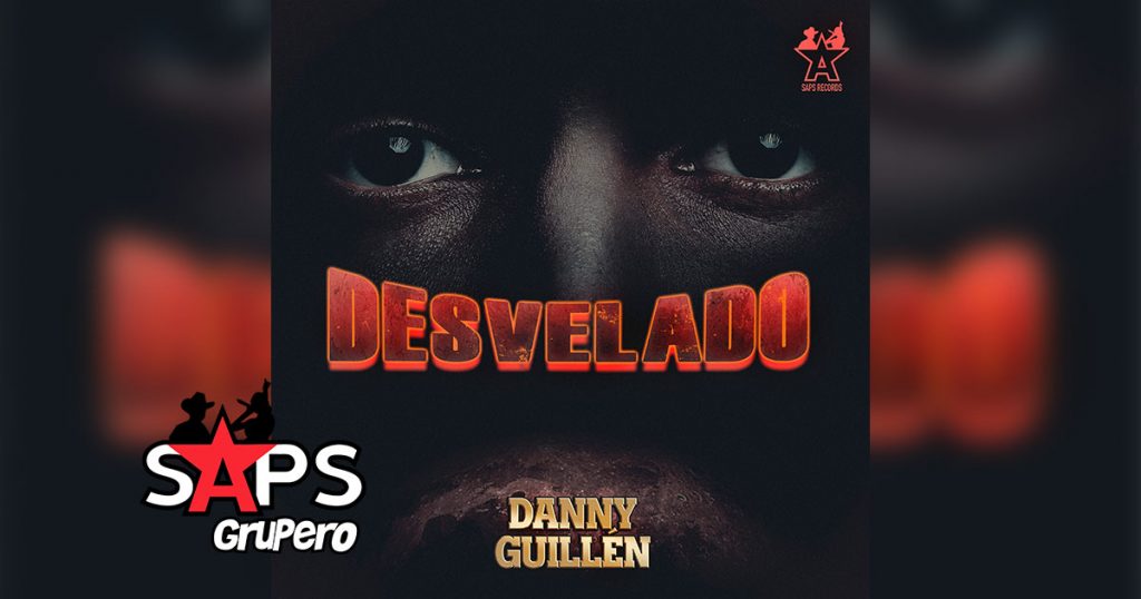 Letra Desvelado – Danny Guillen