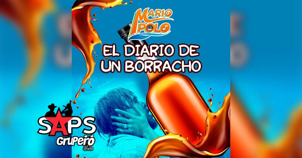 Letra El Diario De Un Borracho – Mario Polo