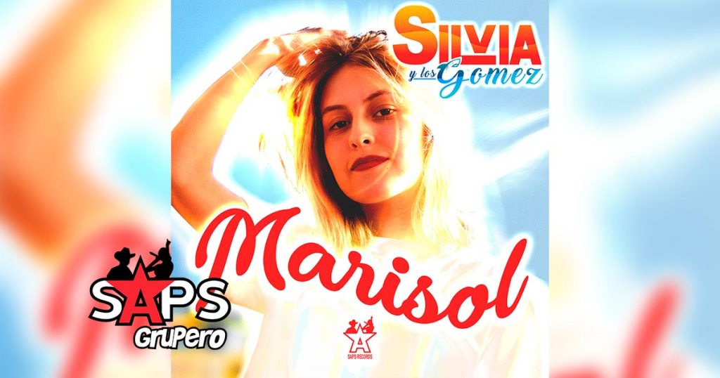 Letra-Marisol–Silvia-Y-Los-Gómez