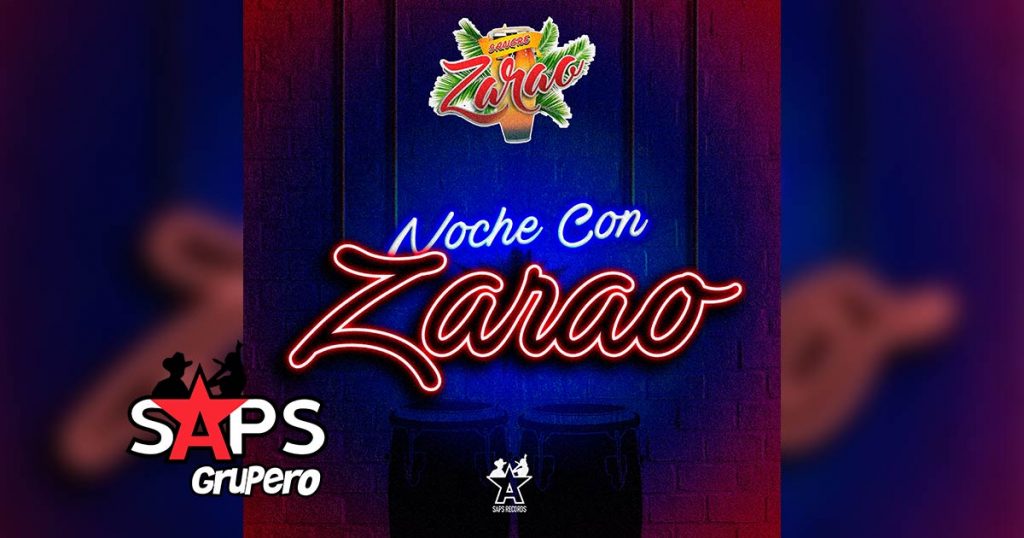 Letra Noche Con Zarao – Grupo Sangre Zarao