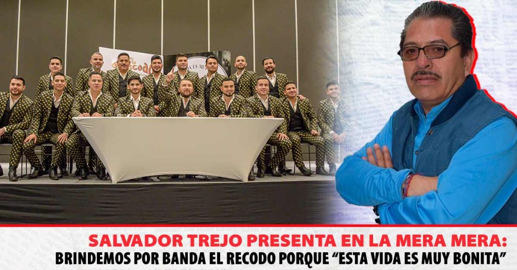 Banda El Recodo, La Mera Mera