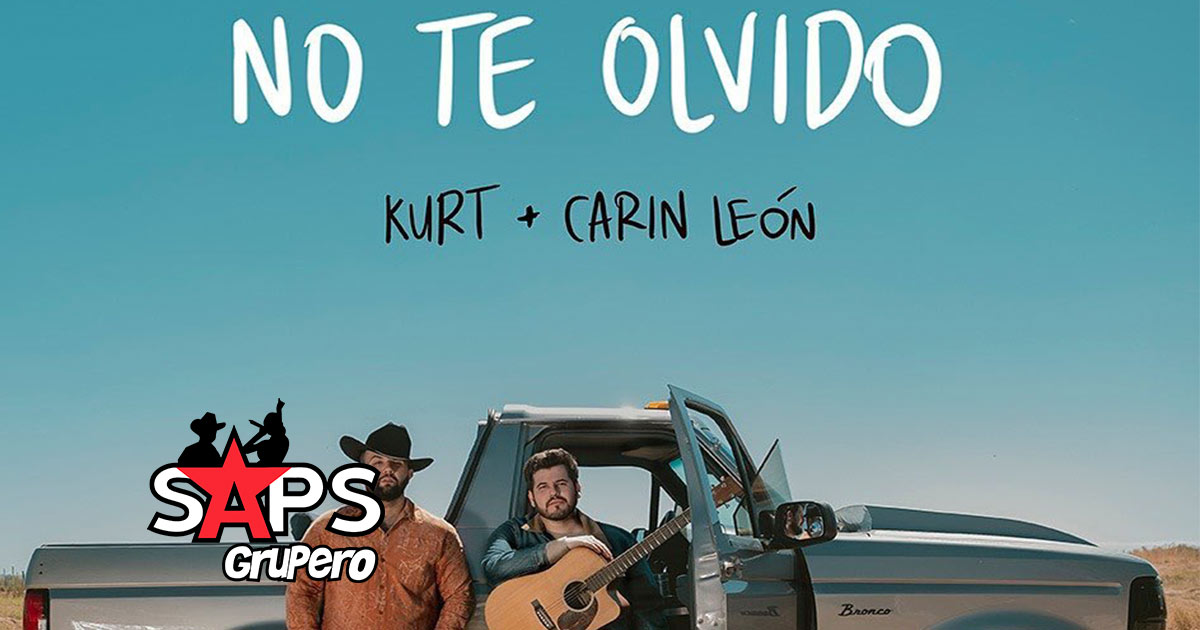 Carin León y Kurt le cantan al amor con “No Te Olvido”