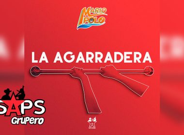 Letra La Agarradera – Mario Polo