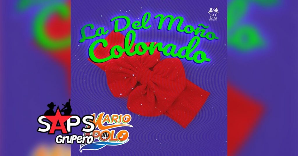 Letra La Del Moño Colorado – Mario Polo