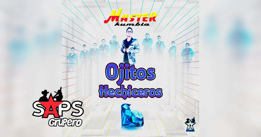 Letra Ojitos Hechiceros – Master Kumbia