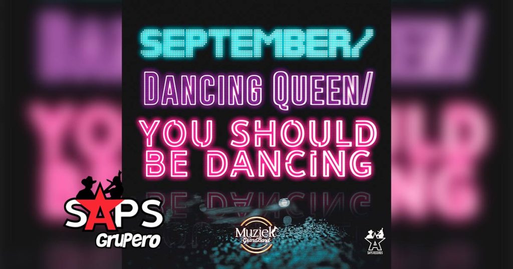 Letra September / Dancing Queen / You Should Be Dancing – Muziek Grand Band