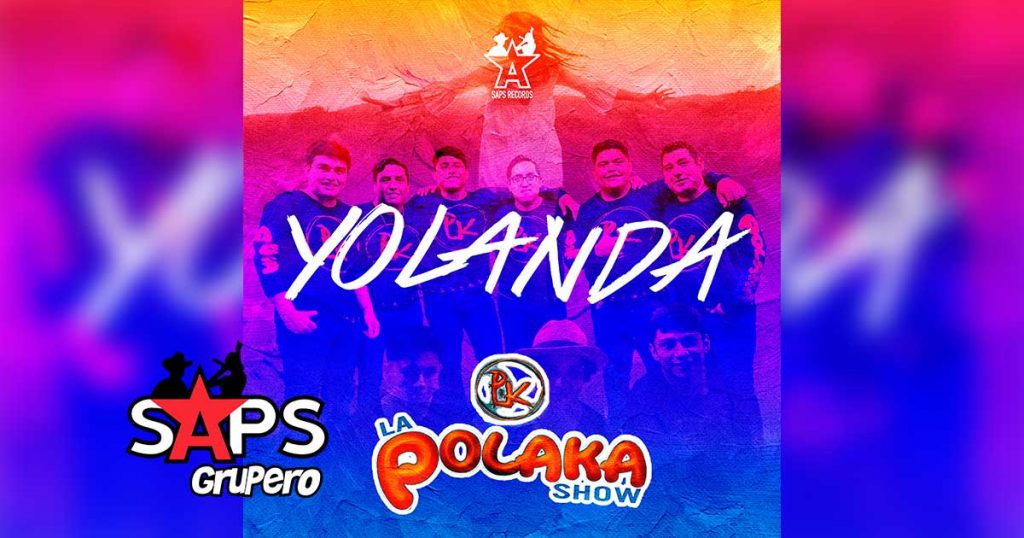 Letra Yolanda – La Polaka Show