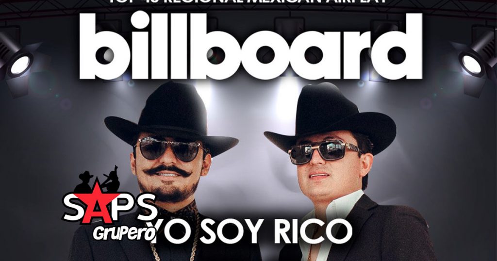 Los Dos Carnales posicionan “Yo Soy Rico” en el número #1 de Billboard