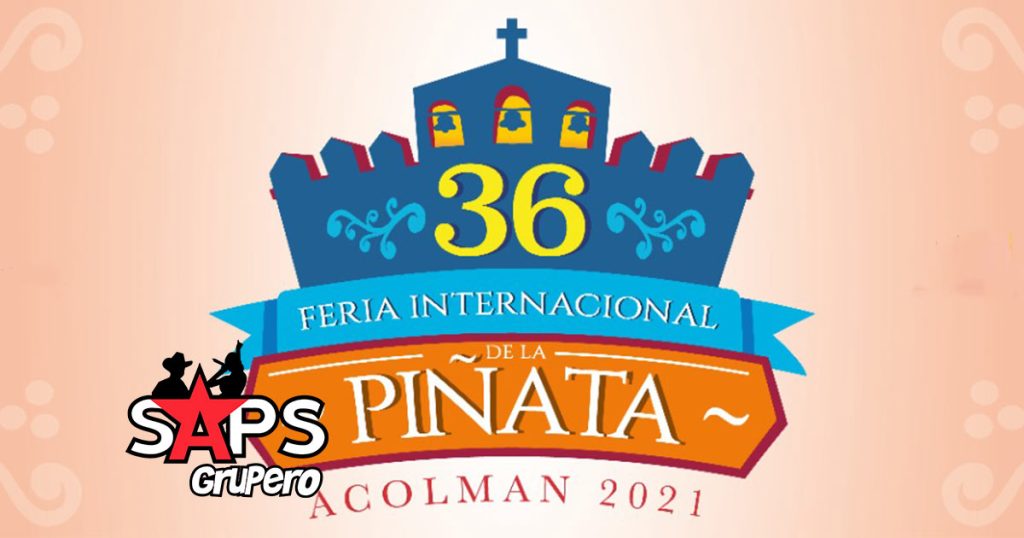 Feria De La Piñata Acolman 2021 – Cartelera Oficial