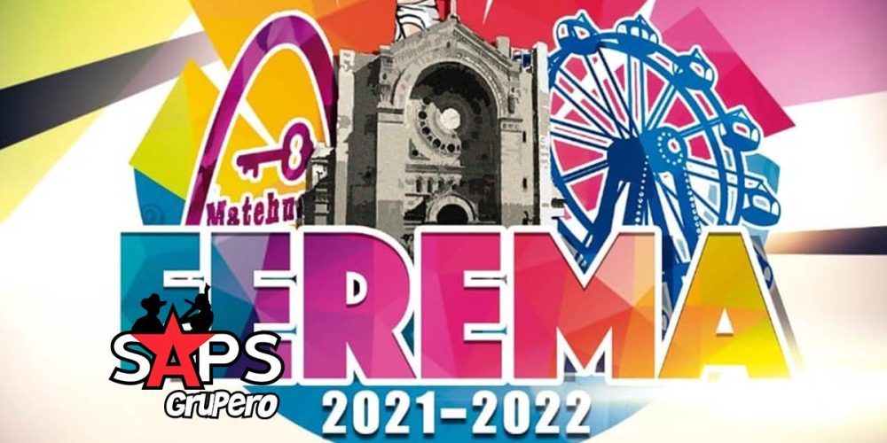 Feria Regional de Matehuala 2021 – 2022 – Cartelera Oficial