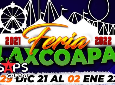 Feria Tlaxcoapan 2021-2022 – Cartelera Oficial