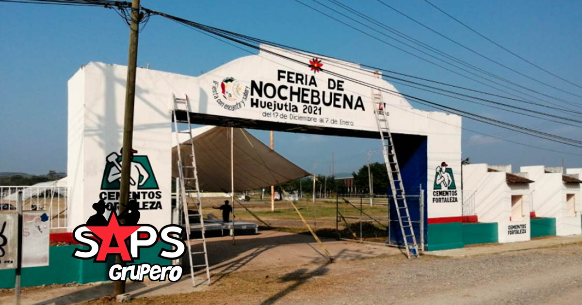 Feria de Nochebuena Huejutla, Hidalgo 2021-2022 – Cartelera Oficial