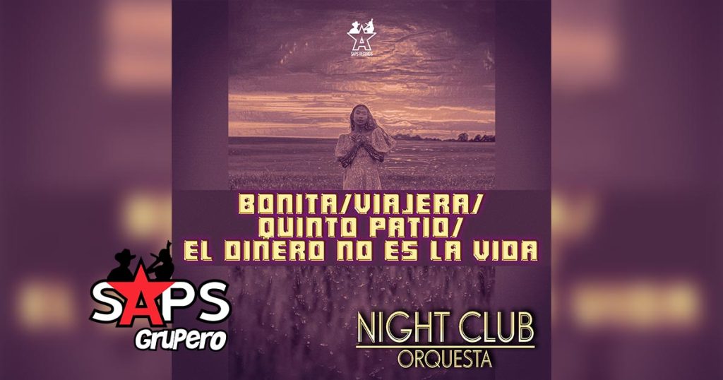 Letra Popurrí Luis Alcaraz (Bonita / Viajera / Quinto Patio / El Dinero No Es La Vida) – Night Club Orquesta